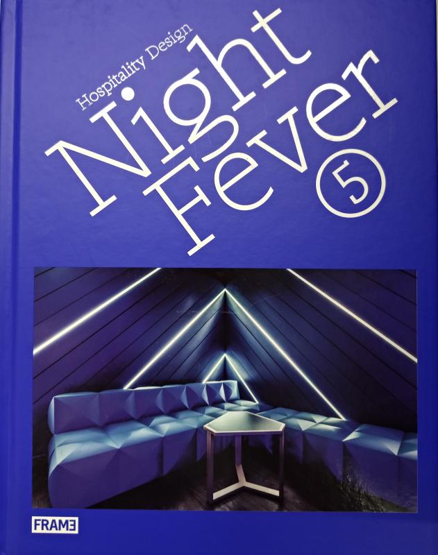 NIGHT FEVER ５ Hospitality Design